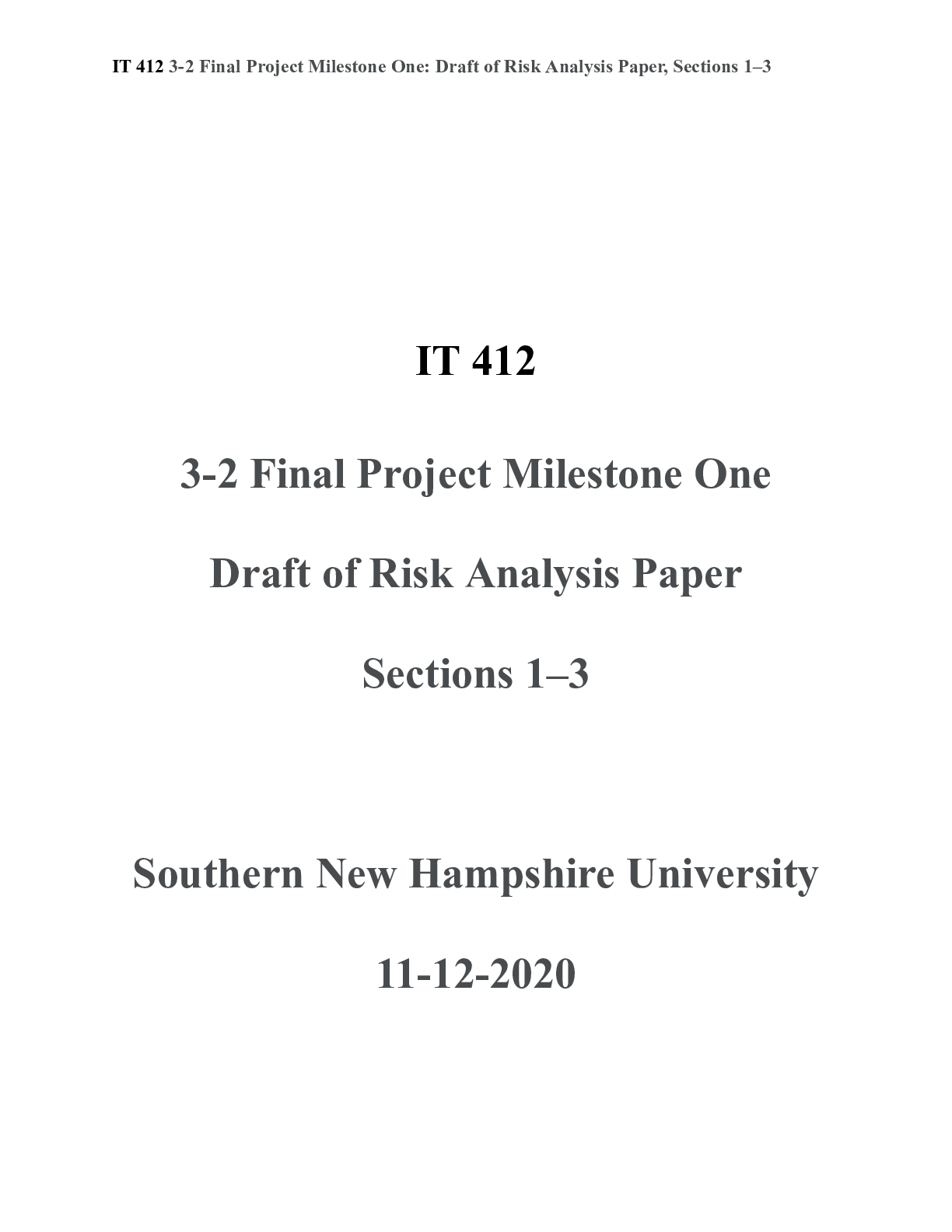 Preview image for IT 412 3 2 Final Project Milestone One Draft of Risk Analysis Paper  Sections 1   3|